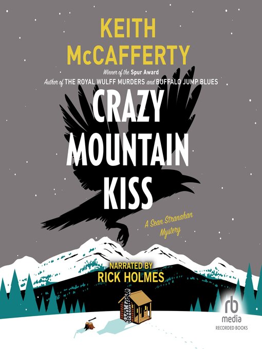 Title details for Crazy Mountain Kiss by Keith McCafferty - Wait list